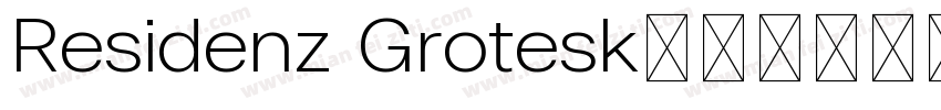 Residenz Grotesk字体转换